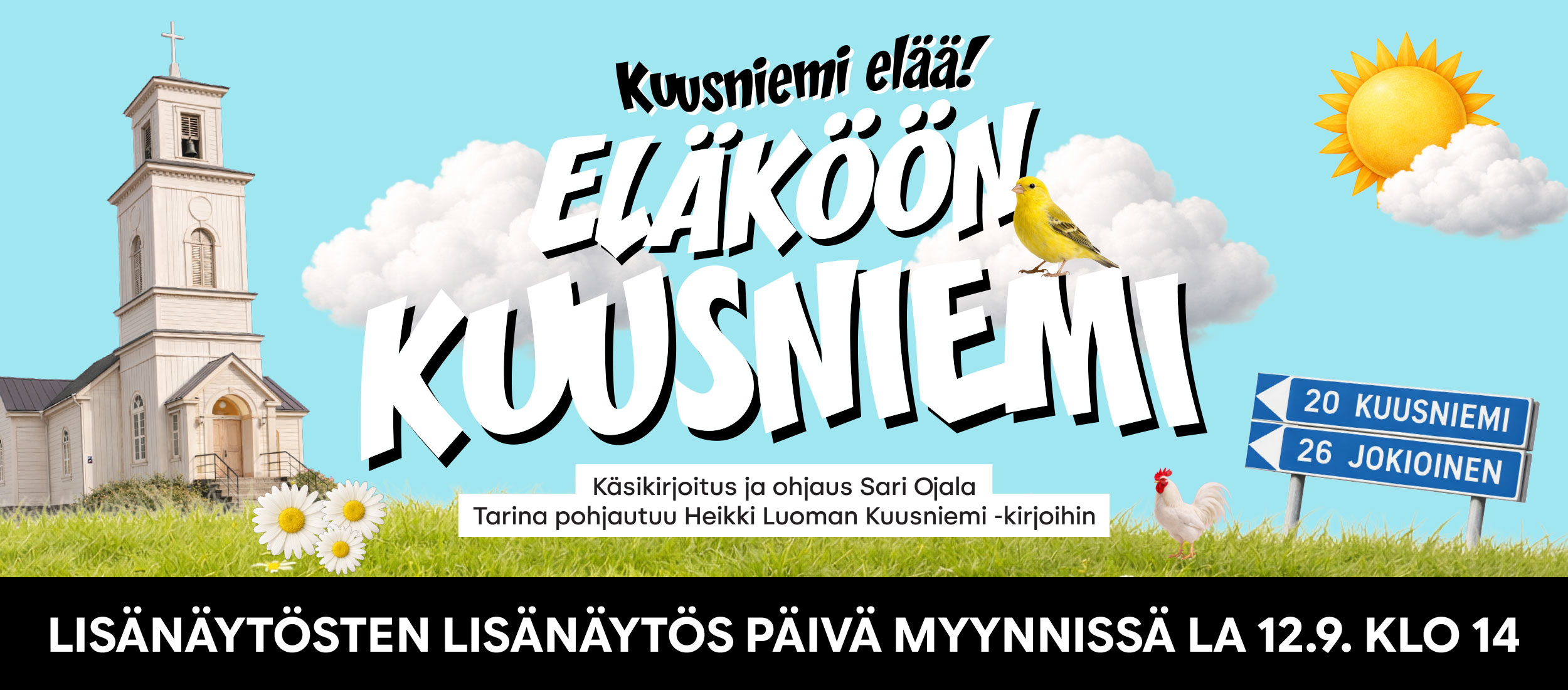 Teatteri Tuntemattoman Niskavuoren naiset -esityksen mainos, taustalla vihreä koivumetsä. Tekstissä ilmoitetaan lisänäytökset 6.9. ja 7.9., käsikirjoitus Hella Wuolijoki, dramatisointi ja ohjaus Sari Ojala.
