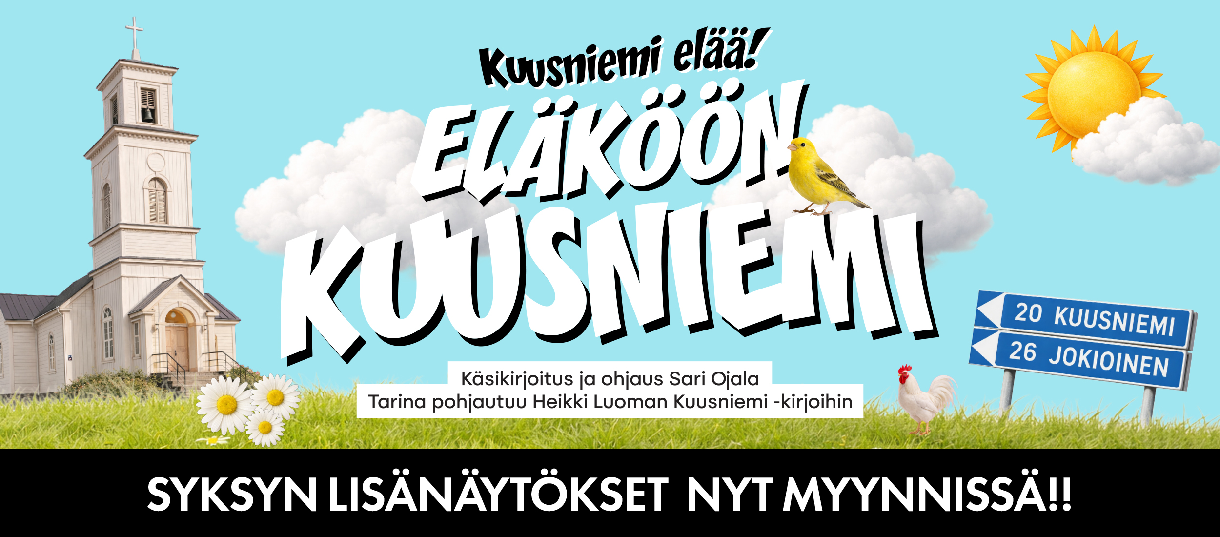Teatteri Tuntemattoman Niskavuoren naiset -esityksen mainos, taustalla vihreä koivumetsä. Tekstissä ilmoitetaan lisänäytökset 6.9. ja 7.9., käsikirjoitus Hella Wuolijoki, dramatisointi ja ohjaus Sari Ojala.